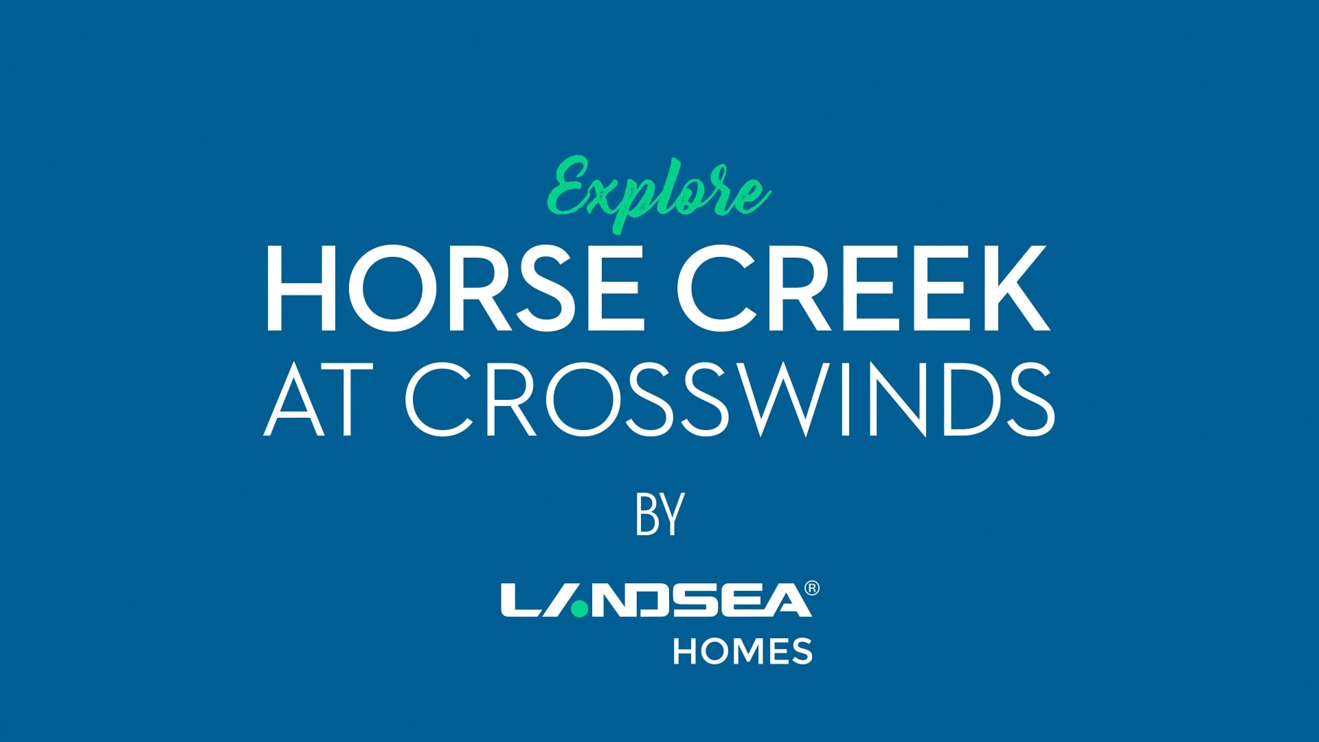 Explore Horse Creek at Crosswinds