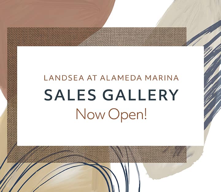 Landsea at Alameda Marina Sales Gallery Now Open!