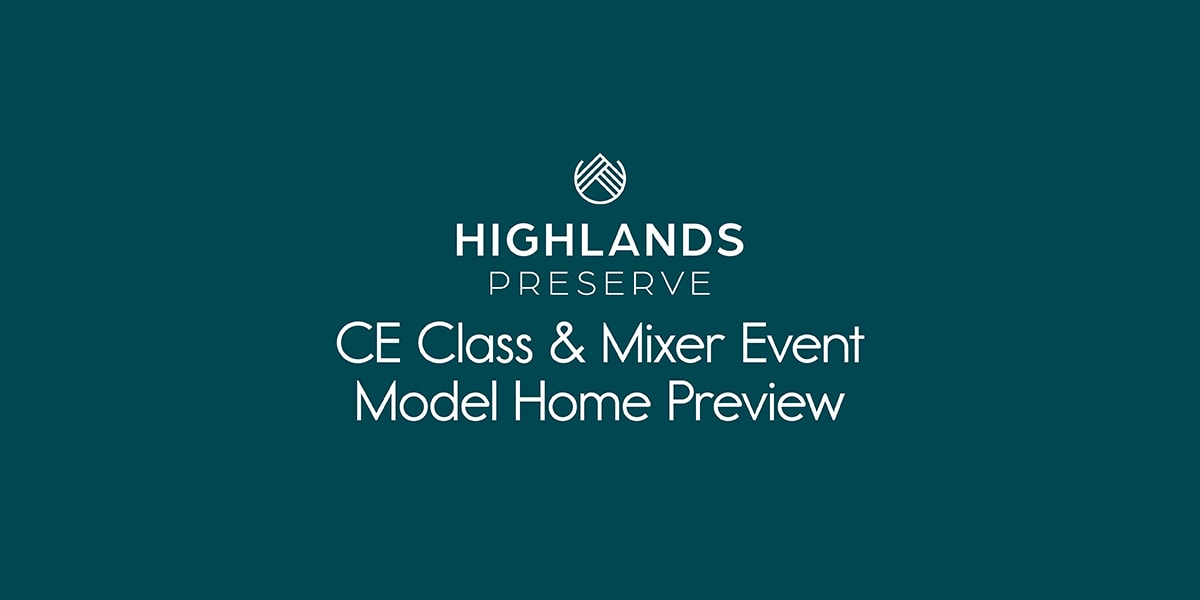 Exclusive Realtor Event at Highlands Preserve: Elevate Your Expertise Exclusive Realtor Event at Highlands Preserve: Elevate Your Expertise