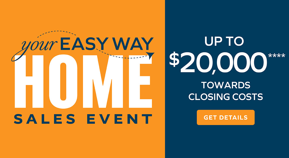 YOUR EASY WAY HOME SALES EVENT