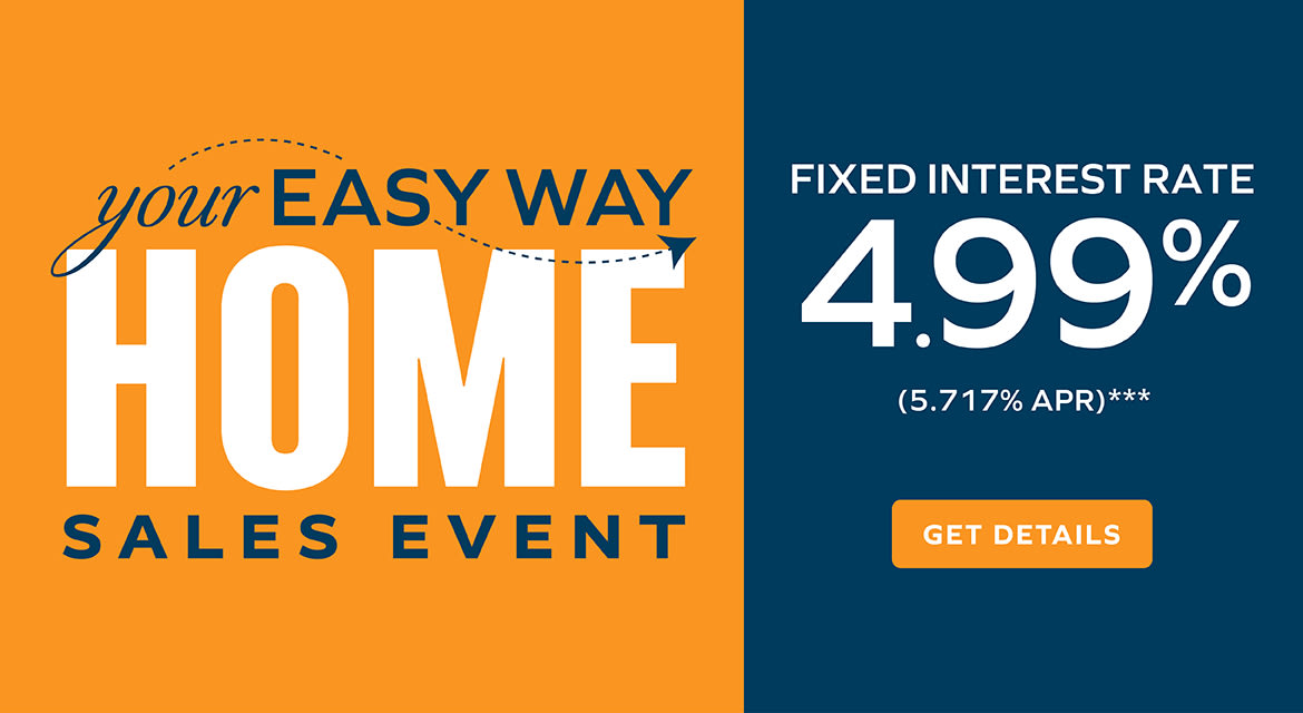 YOUR EASY WAY HOME SALES EVENT